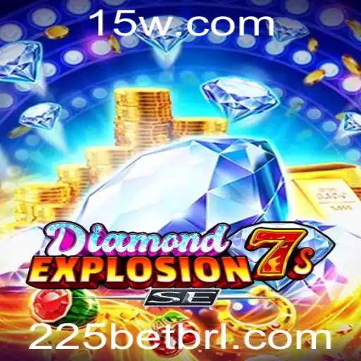 Explorando o Fascinante Mundo de DiamondExplosion7sSE: Um Mergulho no Novo Fenômeno de Cassinos da 225bet