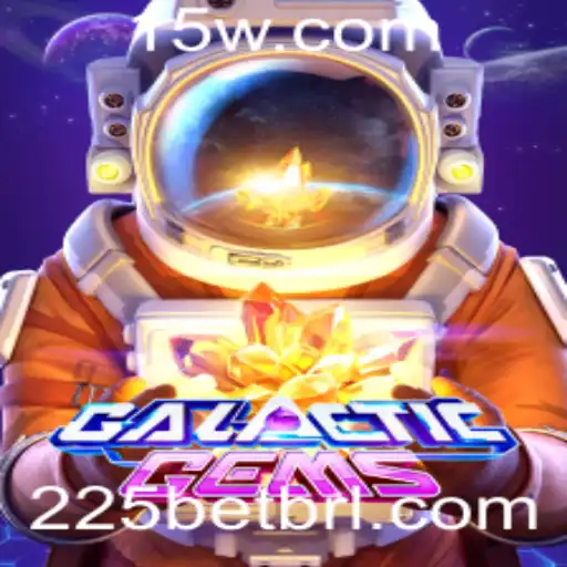 Explorando o Universo Intergaláctico de GalacticGems e sua Conexão com 225bet